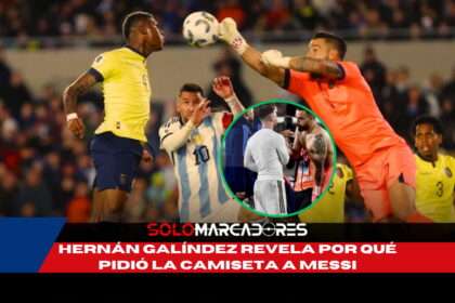 El gesto de Hernán Galíndez con Messi que encendió la polémica en Ecuador