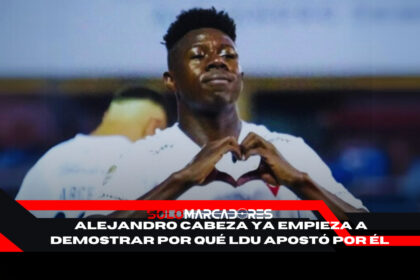 La razón detrás del fichaje de Alejandro Cabeza en LDU