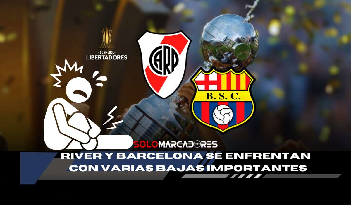 River Plate y Barcelona SC: las ausencias que podrían cambiar el destino del partido