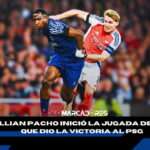 ¿El mejor defensa ecuatoriano del momento? Willian Pacho deslumbra en Londres y deja al PSG a un paso de la gloria 4 Willian Pacho deslumbra en Londres