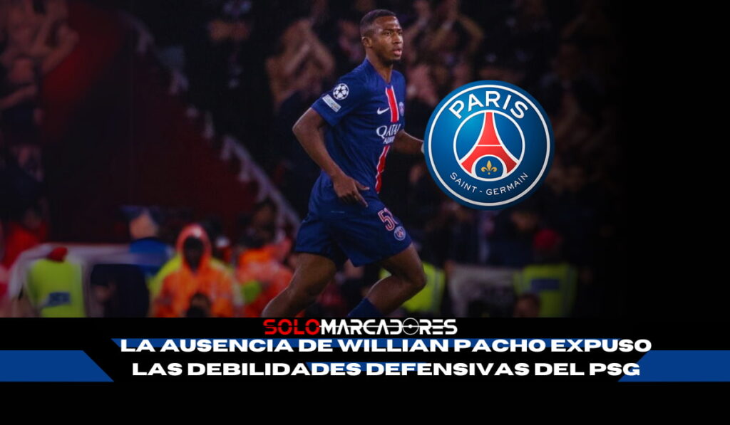 Willian Pacho y su impacto en el PSG