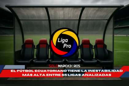¡Alarma en la LigaPro! Ecuador lidera el ranking mundial de inestabilidad en los banquillos