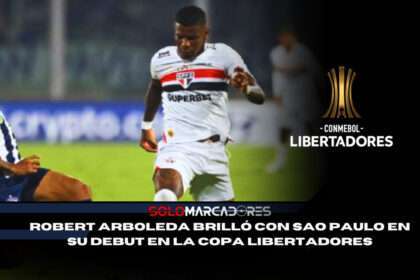 ¡Robert Arboleda fue un muro! Sao Paulo debuta con triunfo en la Libertadores