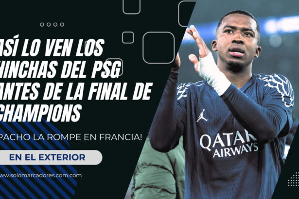 Así reconocen a Willian Pacho en Francia antes de la final de Champions