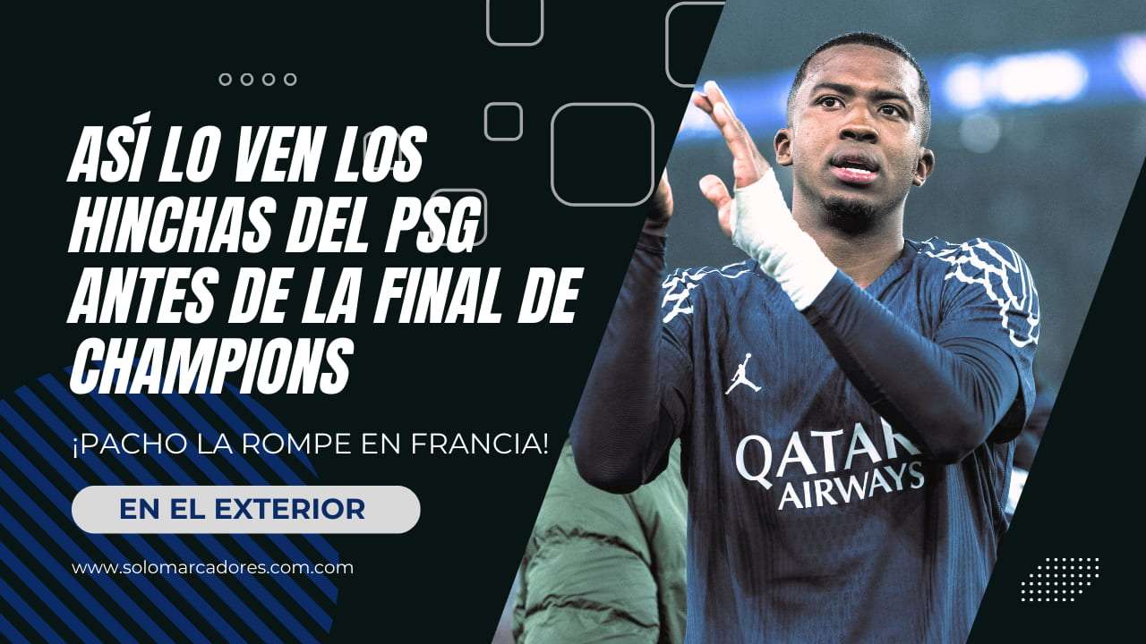 Así reconocen a Willian Pacho en Francia antes de la final de Champions