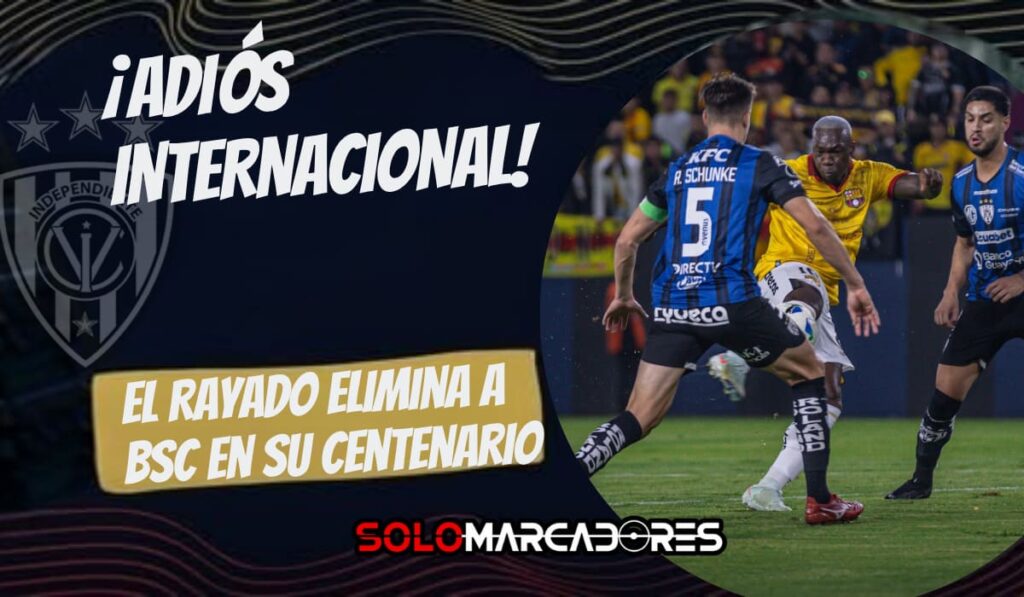 Barcelona SC se despide de torneos internacionales tras caer ante Independiente del Valle