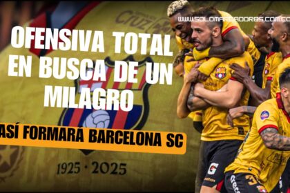 Barcelona SC se juega la vida en Quito