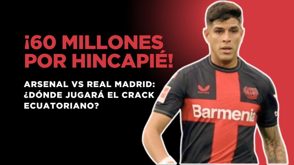 Es capitán, eliminó al Santos de Neymar y... ¿nadie en Ecuador lo ve? 2 El gigante inglés que quiere llevarse a Piero Hincapié