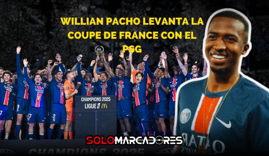 ¡Inolvidable! Willian Pacho hace historia al coronarse campeón de Champions con el PSG 1 El gran salto de Willian Pacho y el fútbol ecuatoriano en Europa