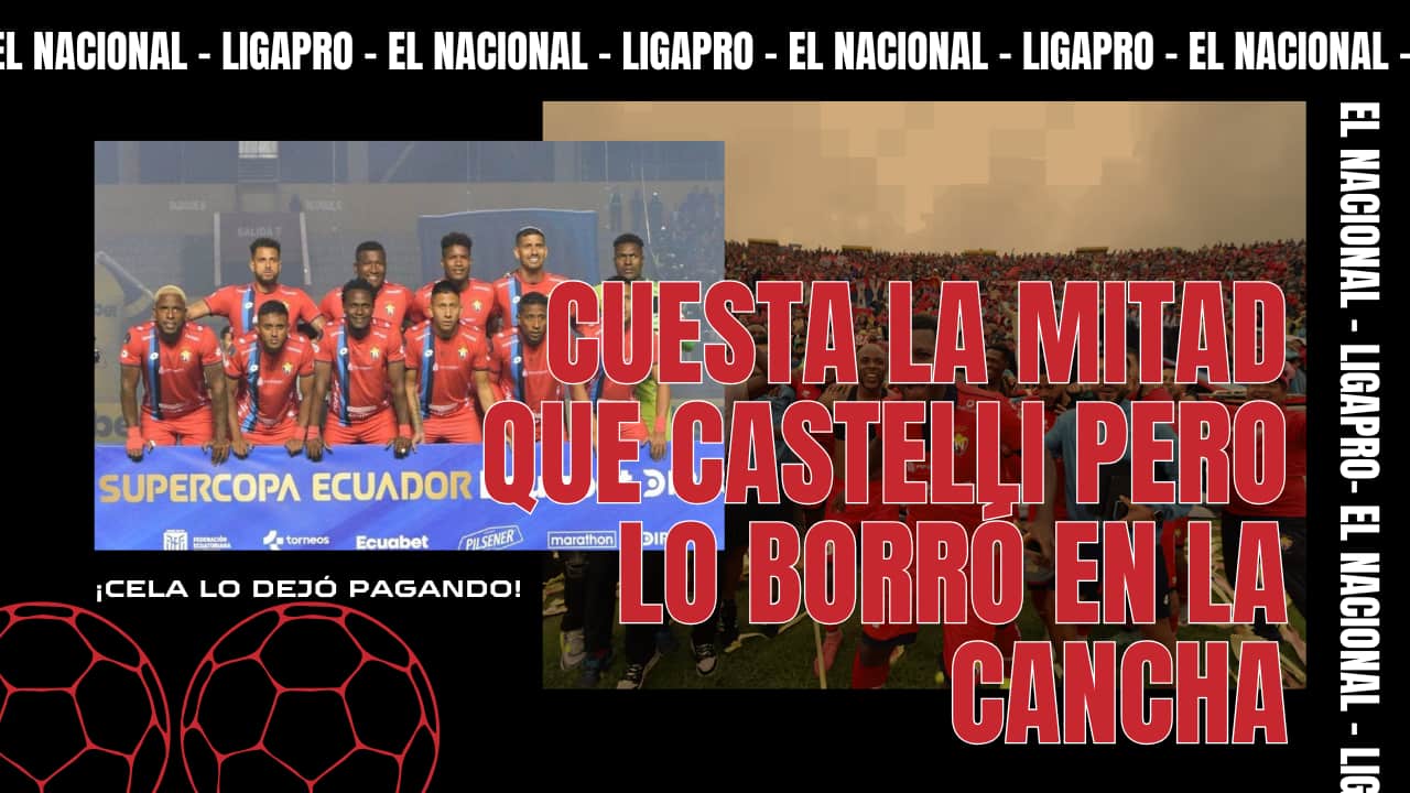 El jugador de El Nacional que cuesta menos de la mitad y ya baila a Emelec
