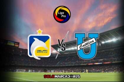 Delfín vs Universidad Católica