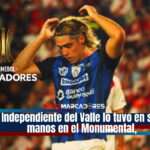 Independiente del Valle lo tuvo, pero se le escurrió en el Monumental