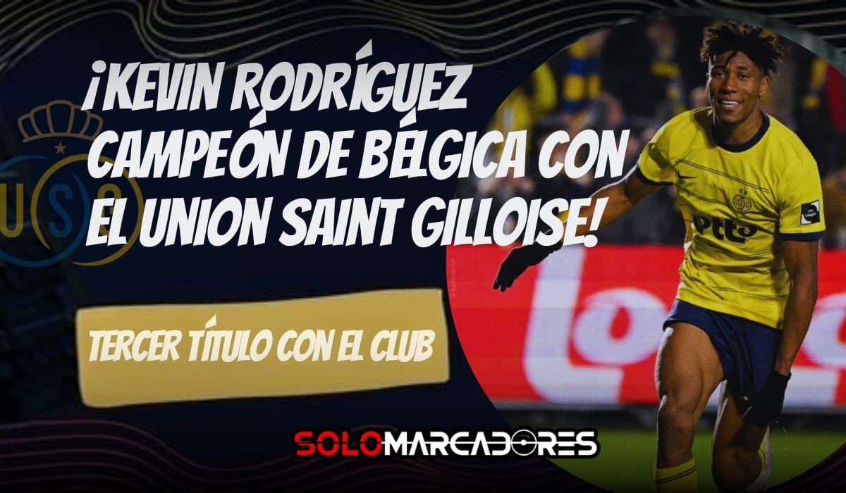 Kevin Rodríguez celebra en Bélgica: campeón con Union Saint-Gilloise, aunque sin jugar
