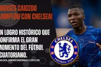 Moisés Caicedo es campeón de la UEFA Conference League con el Chelsea