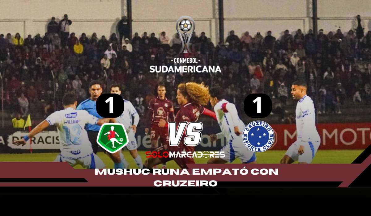 Mushuc Runa sorprende en la Sudamericana y deja a Cruzeiro sin fiesta en Riobamba