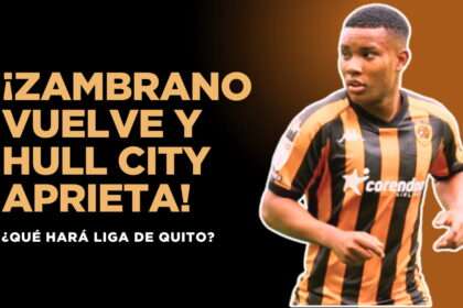 ¿Oscar Zambrano se queda en Inglaterra