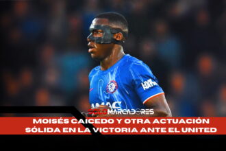 ¿Qué hizo Moisés Caicedo para ser el más destacado en la victoria del Chelsea?