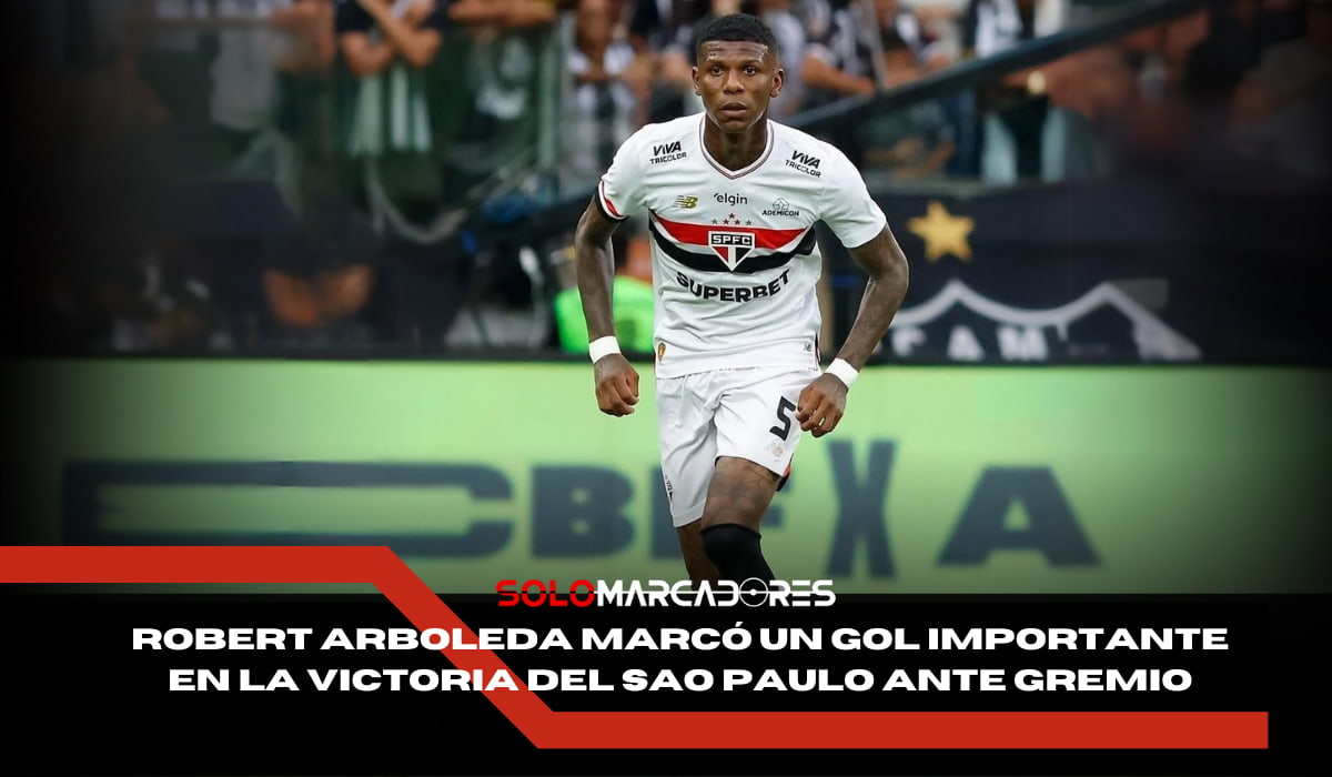 Robert Arboleda apareció cuando más se lo necesitaba en la victoria del Sao Paulo