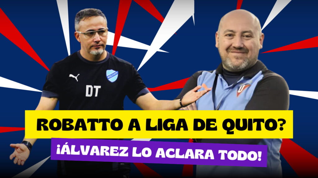 ¿Será Flavio Robatto el nuevo DT de Liga de Quito?