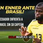 Ecuador enfrenta a Brasil sin Enner Valencia: ¿Podrá la Tri dar el golpe? 4 Ecuador enfrenta a Brasil sin Enner Valencia