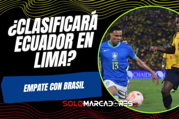 Ecuador igualó con Brasil y sigue en carrera al Mundial 2026: todo se define en Lima 1 Ecuador igualó con Brasil y sigue en carrera al Mundial 2026: todo se define en Lima