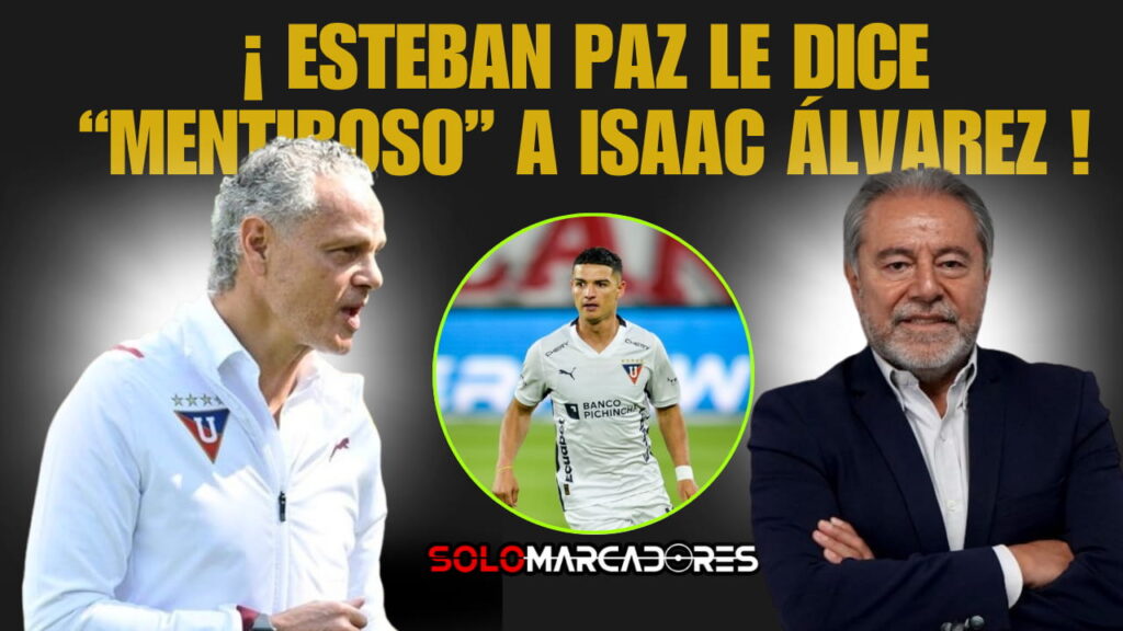 ¡Se cansó de callar! Esteban Paz lanza dura acusación al presidente de Liga de Quito por el caso Alvarado