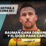 FIFA falló a favor de Jonathan Bauman y Barcelona SC deberá pagar una fuerte suma 💵 3 FIFA falló a favor de Jonathan Bauman y Barcelona SC deberá pagar una fuerte suma