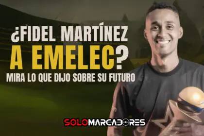 ¿Vuelve Alegría y Atrevimiento? Fidel Martínez y su posible fichaje por Emelec