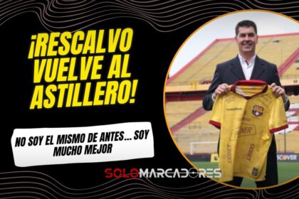 ¡Vuelve con sed de gloria! Ismael Rescalvo regresa al fútbol ecuatoriano para levantar a Barcelona SC en su año del Centenario