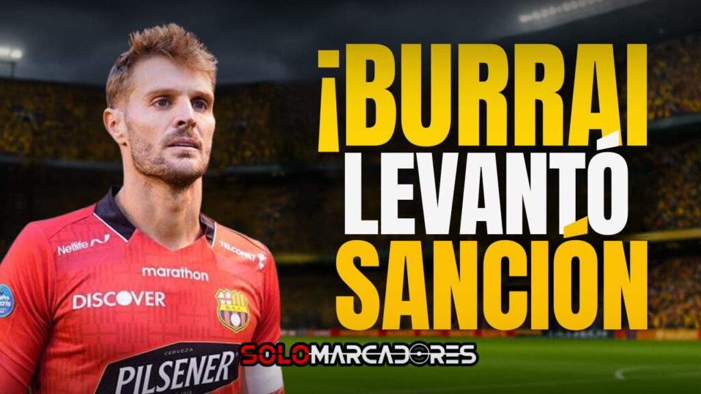 Javier Burrai ayudó a levantar la sanción a Barcelona SC