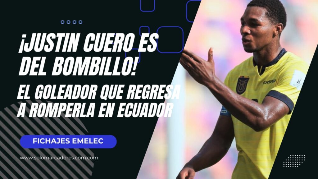 Justin Cuero regresa a Ecuador