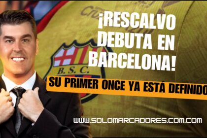 ¡La era de Ismael Rescalvo en Barcelona SC comienza! Su primera alineación sorprende a la hinchada