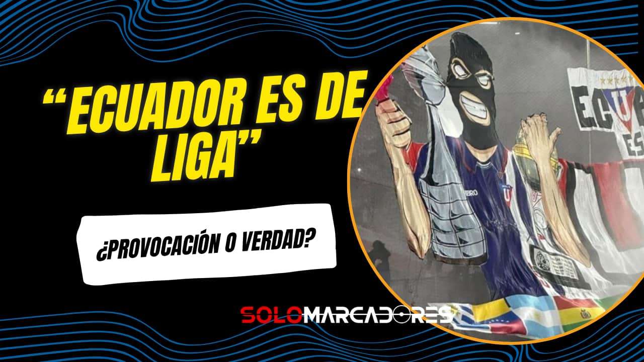La hinchada de LDU encendió el duelo ante Barcelona SC con una pancarta gigante: “Ecuador es de Liga”