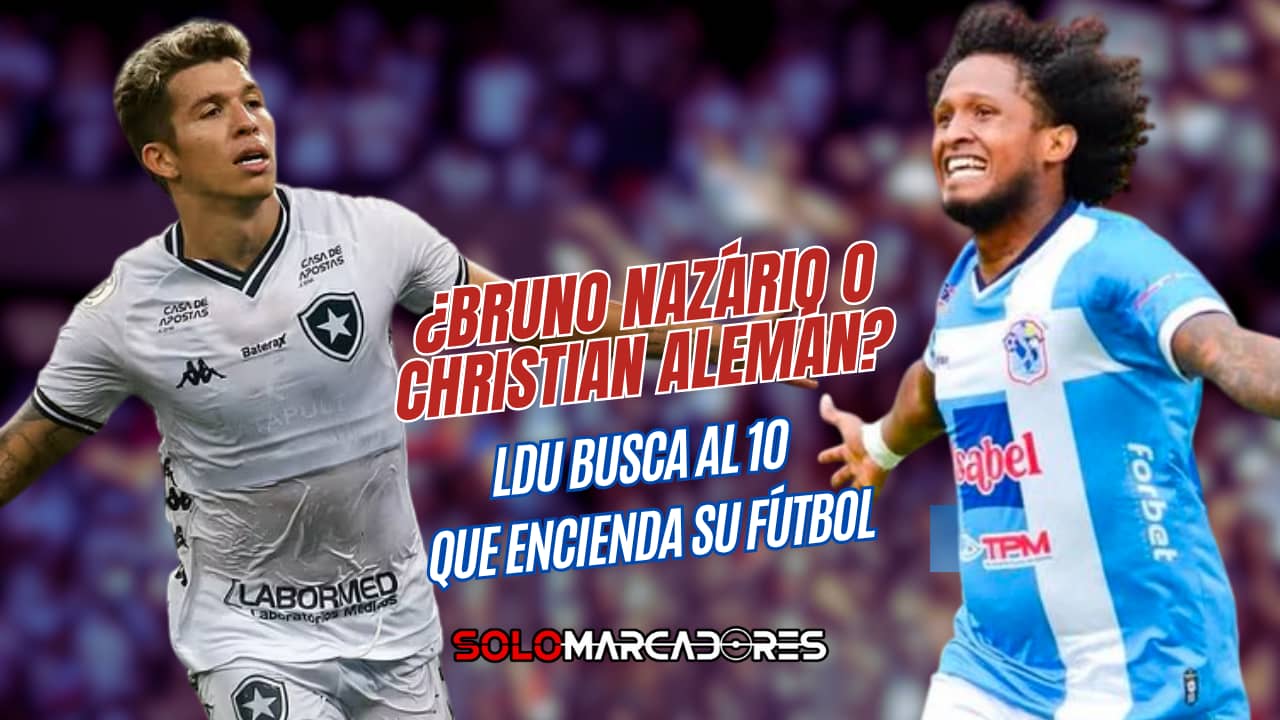 Liga de Quito va por todo Bruno Nazário y Christian Alemán son los candidatos