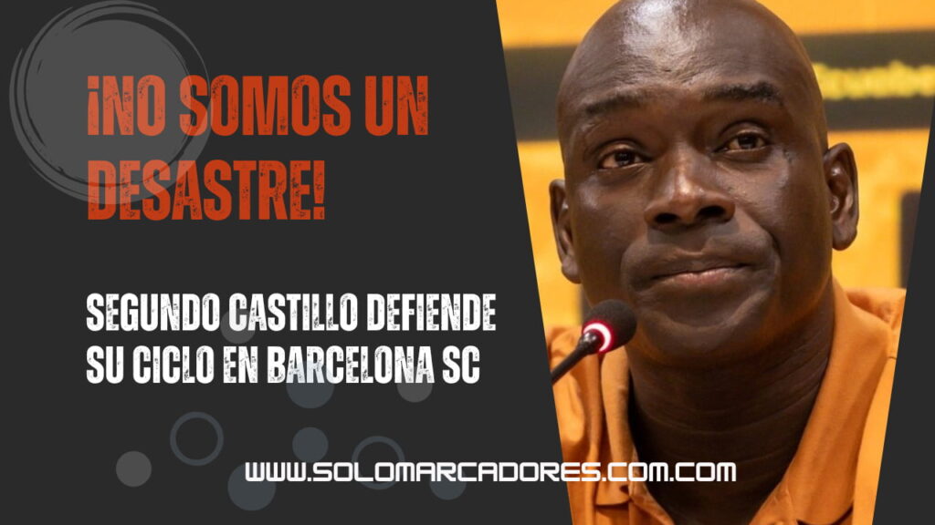 ¿Crisis o remontada? Segundo Castillo rompe el silencio sobre el presente de Barcelona SC