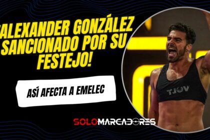 ¡El festejo que le costó caro a Emelec! Alexander González marcó un golazo y terminó sancionado