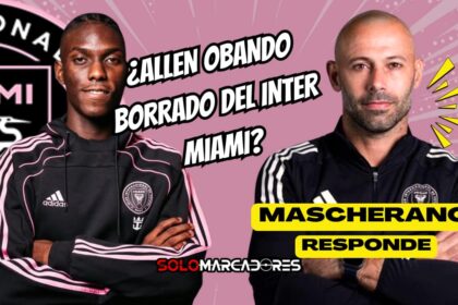 Allen Obando sin minutos en la MLS: la respuesta de Javier Mascherano