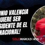 ¡ExManchester United y ahora presidente? Antonio Valencia apunta a El Nacional! 3 Antonio Valencia apunta a El Nacional