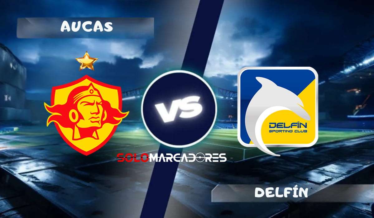Aucas vs Delfín, fecha 22 : día, horario y cómo ver en TV 6 Aucas vs Delfín, fecha 22 : día, horario y cómo ver en TV