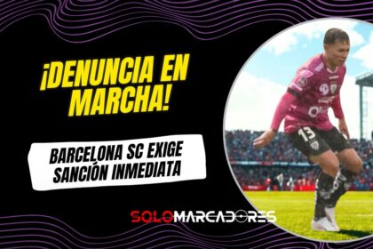 Barcelona SC responde con denuncia a Matías Fernández por escándalo en LigaPro ⚽🔥