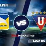Delfín vs Liga de Quito : día, hora y cómo verlo por TV