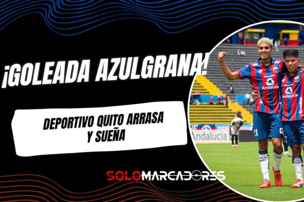 ¡Imparables! Deportivo Quito goleó y sigue líder en cuadrangular semifinal de Pichincha 1 ¡Imparables! Deportivo Quito goleó y sigue líder en cuadrangular semifinal de Pichincha