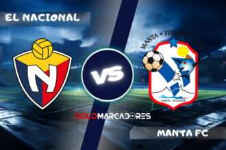 El Nacional vs Manta : día, horario y cómo ver por TV