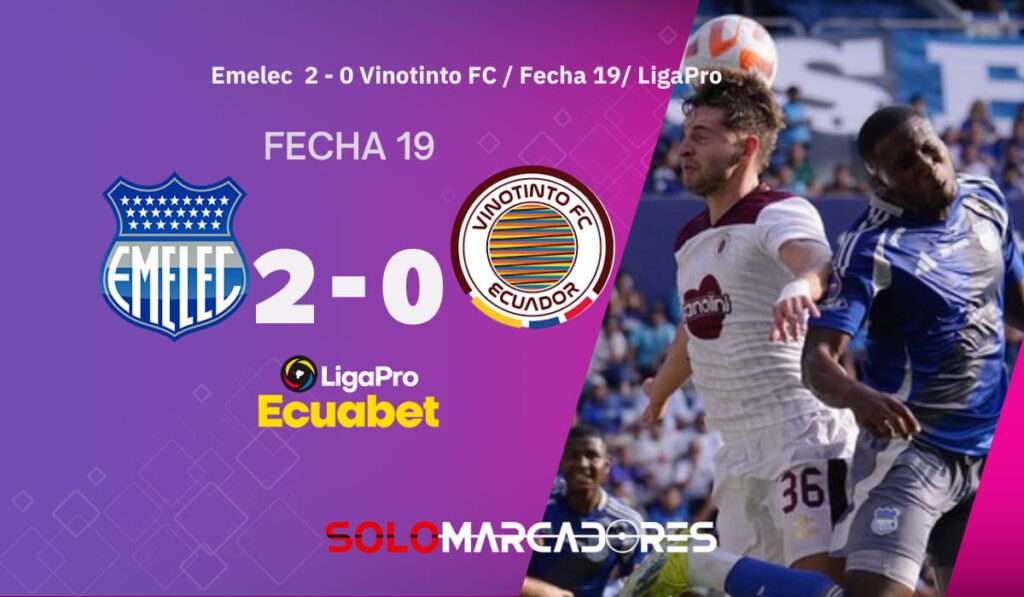 ¡El Bombillo se enciende! Emelec vence a Vinotinto y revive en el fútbol ecuatoriano