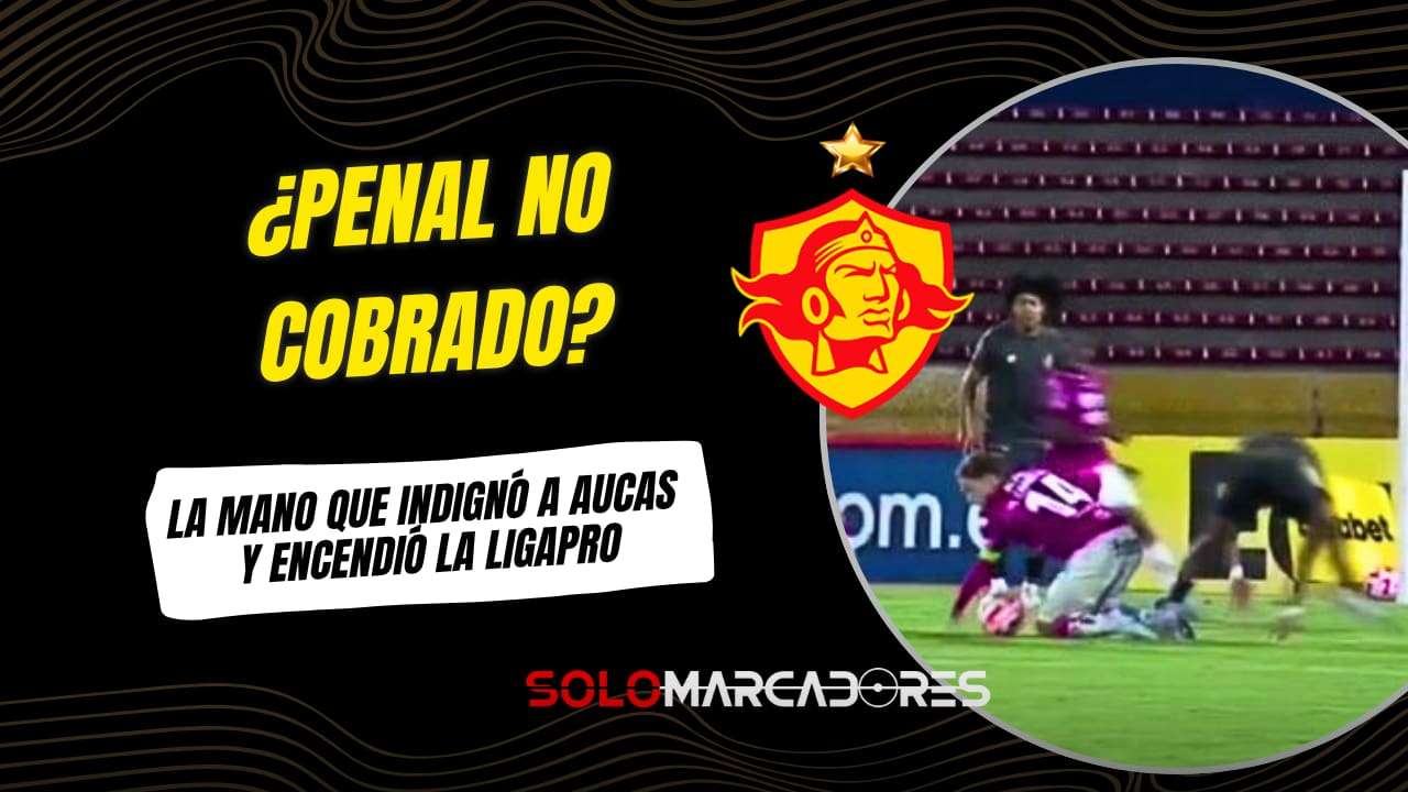 ¿Fue penal para Aucas? La jugada polémica que sacude al fútbol ecuatoriano tras el triunfo de IDV