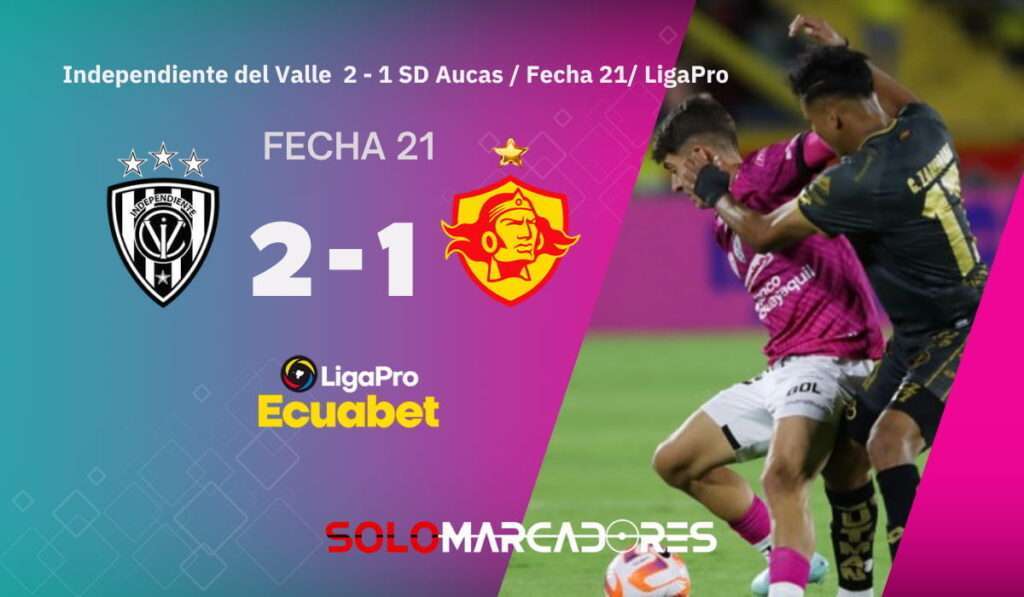 ¿Fue penal para Aucas? La jugada polémica que sacude al fútbol ecuatoriano tras el triunfo de IDV 24 ¿Quién los para? Independiente del Valle venció a Aucas y se afianza como líder absoluto de la LigaPro