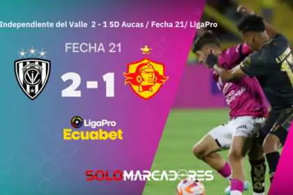 ¿Quién los para? Independiente del Valle venció a Aucas y se afianza como líder absoluto de la LigaPro