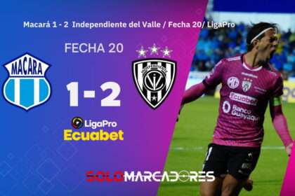 Independiente del Valle venció a Macará y amplió su ventaja en la LigaPro
