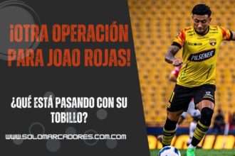 Joao Rojas será operado otra vez: ¿Qué pasó con su tobillo esta vez?