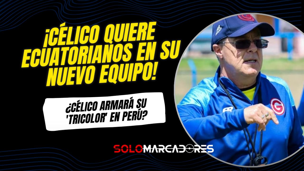 ¡Tras el caos en Emelec! Jorge Célico vuelve al Perú y planea llevar talento ecuatoriano